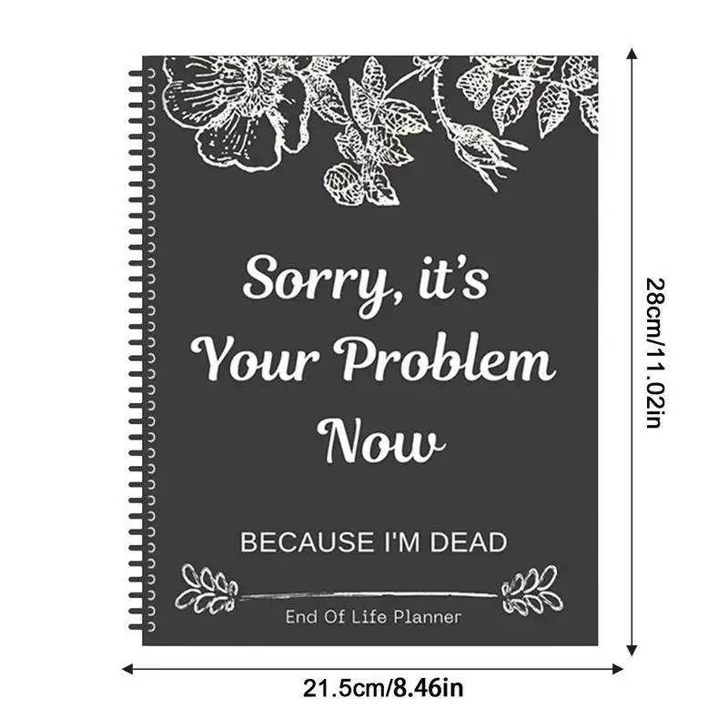 My Death Book Im Dead Now What Planner Funny Workbook Organizer per composizioni guidate per oggetti aziendali Final