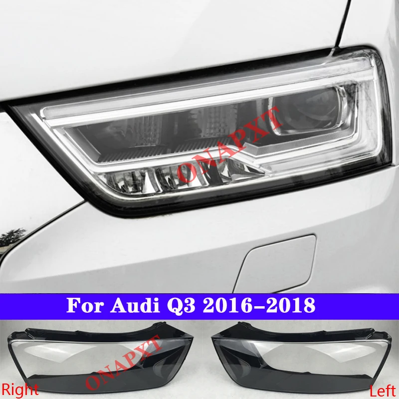 

Крышка передней фасветильник автомобиля для Audi Q3 2016-2018 светильник вые крышки, прозрачный абажур, стеклянная крышка объектива