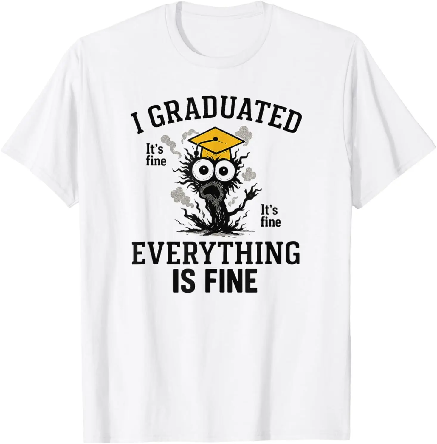 

Sarcasm, Everything Is Fine, Funny Gift Cat Lover, Funny Cat T-Shirt