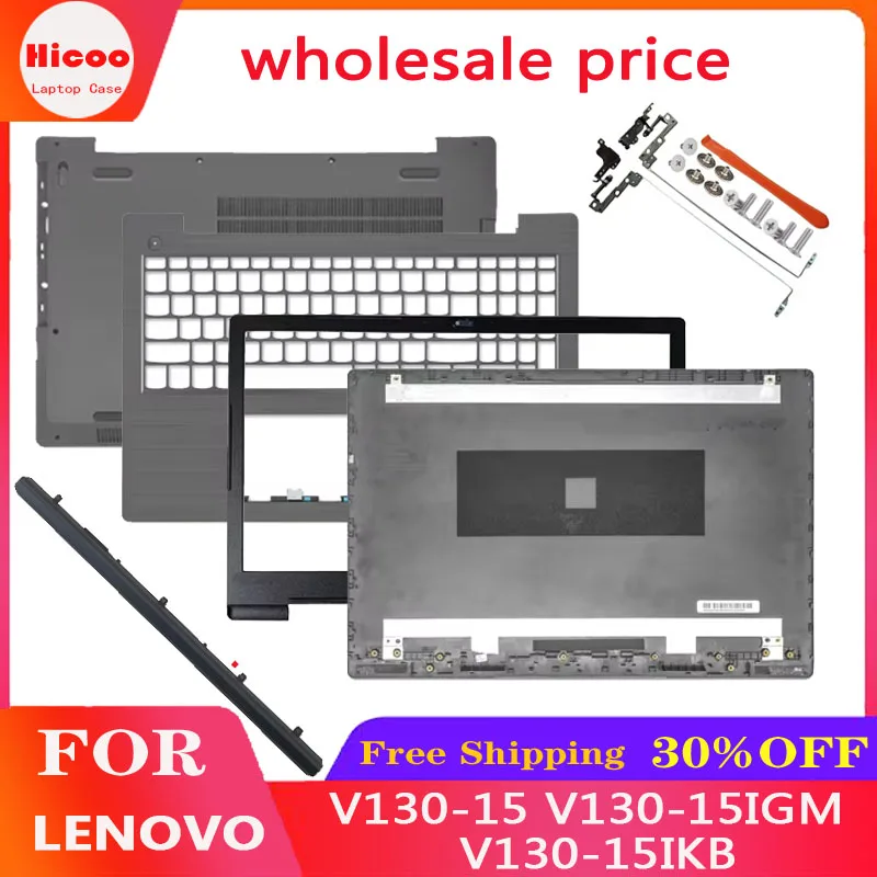 New For Lenovo V130-15 V130-15IGM V130-15IKB V330-15 Laptop LCD Back Cover/Front Bezel/Palmrest Upper/Bottom Base Case/Screen