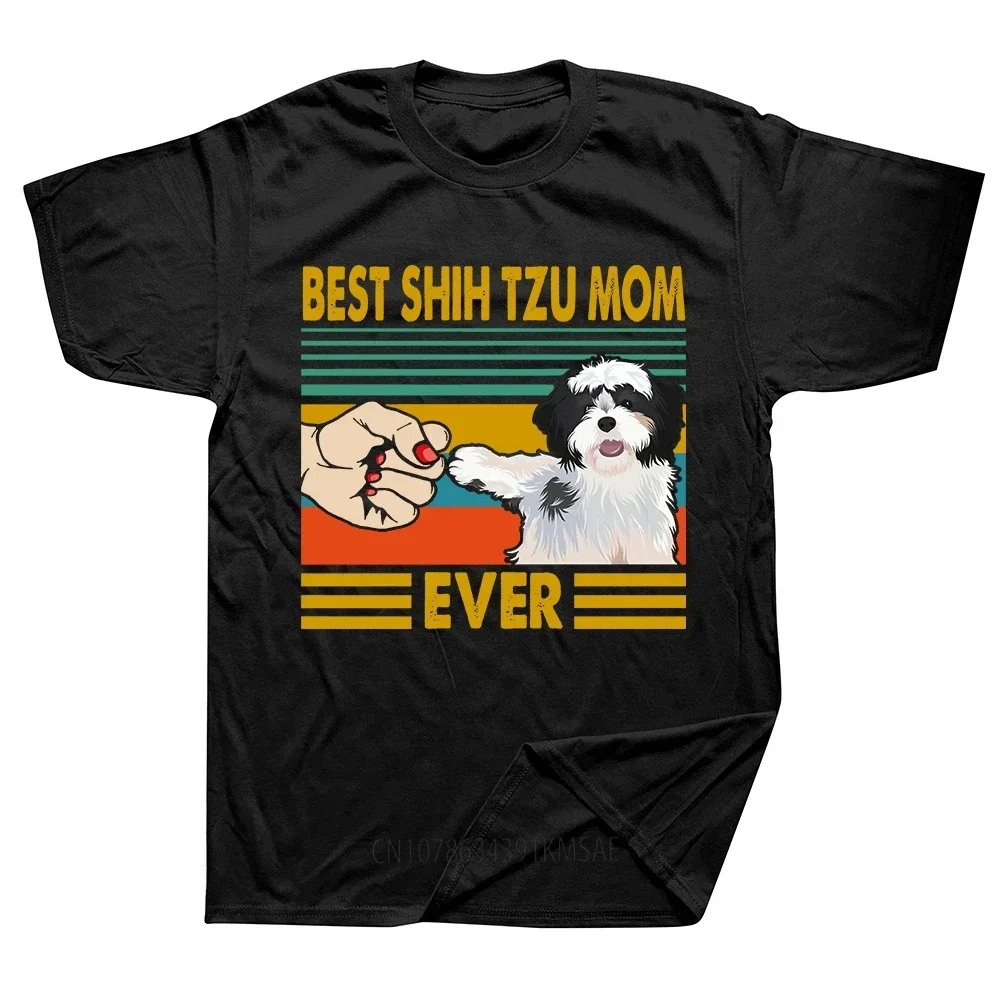 Best Shih Tzu Mom Ever Funny Dog Owner T Shirts Summer Graphic Cotton Streetwear Short Sleeve Birthday Gifts T-shirt Men