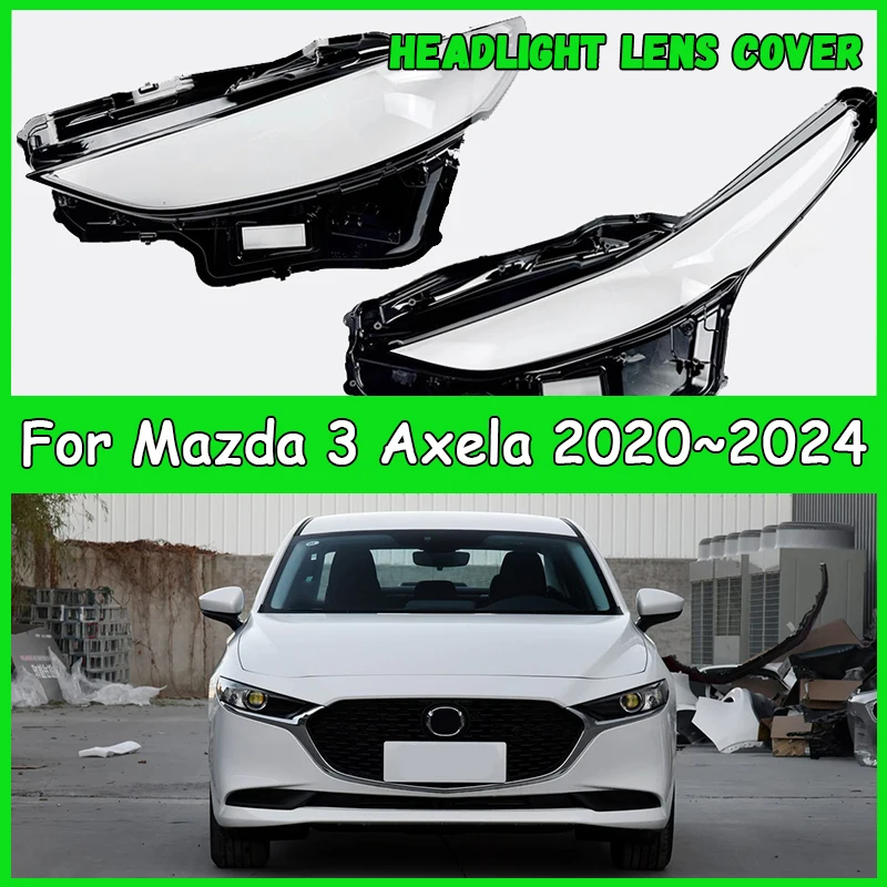 

For Mazda 3 Axela 2020 2021 2022 2023 2024 Car headlight cover Headlamp Shade Head Lamp headlight lamp cover car accessories