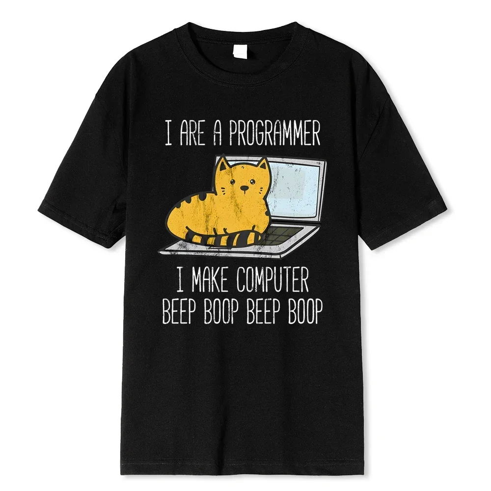 I Are Programmer I Make Computer Beep Boop Beep Boop Male T-Shirt Fashion Print T Shirt Oversize T-Shirts Summer Cotton Clothes