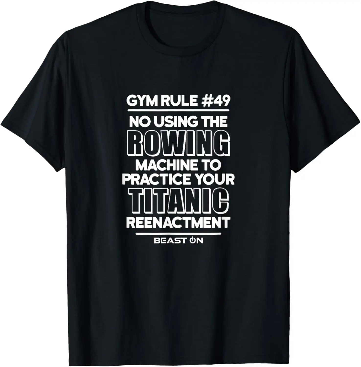 Gym Rule #49 Funny Gym Training Fitness Workout Sayings T-Shirt