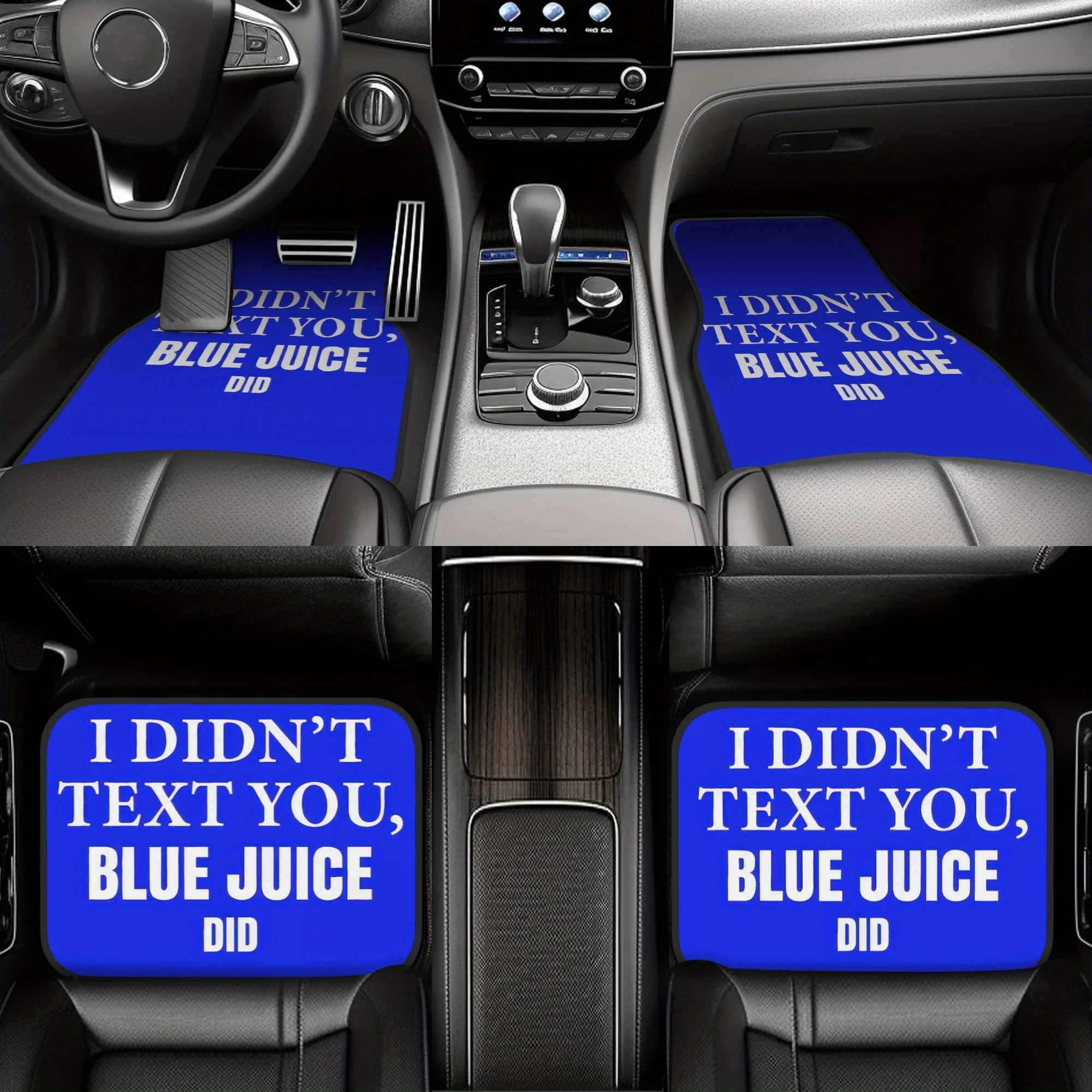 4pcs I Didn't Text You, The Blue Juice Did (31) Blue Juice Sigma Pbs Car Floor Mats,Durable Polyester Fiber,Fit For Cars,Ideal G