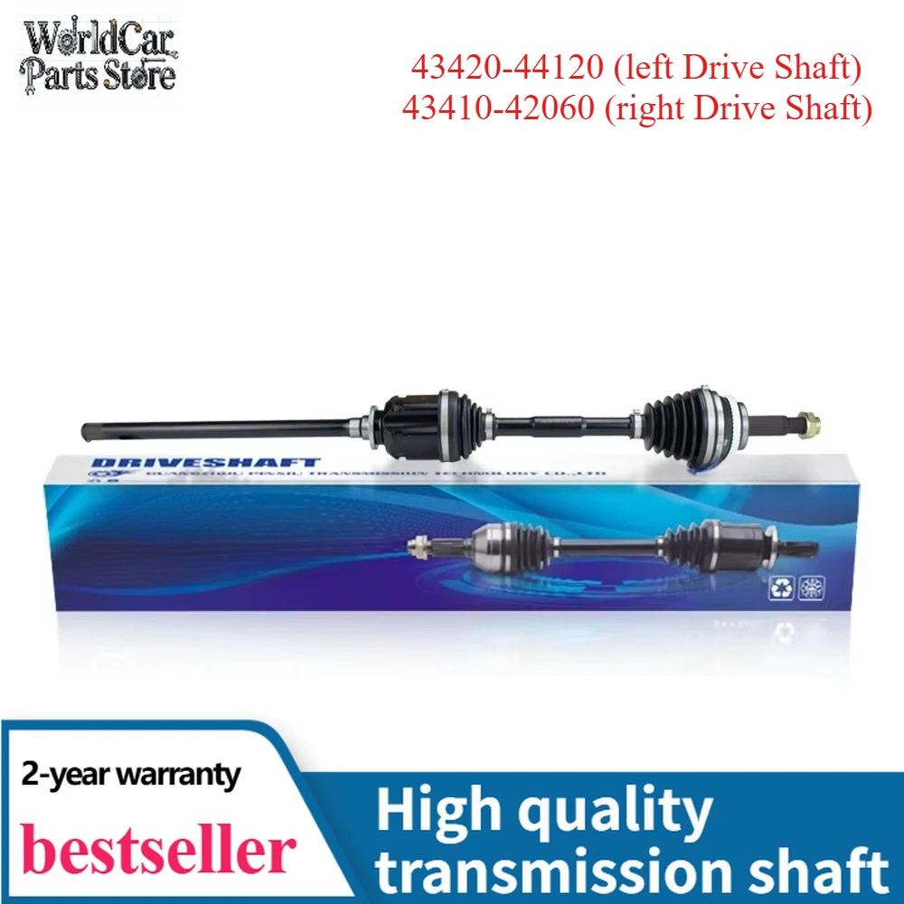 

Factory Direct Sales ForToyota RAV-4 43420-44120 (left Drive Shaft) 43410-42060 (right Drive Shaft)