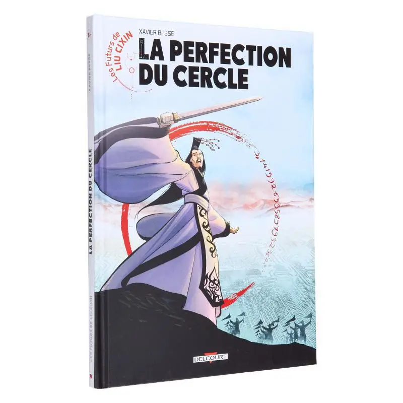 

Les Futurs De Liu Cixin Vol 5 La Perfection Du Cercle Xavier Besse Delcourt 9782413038061 Книга