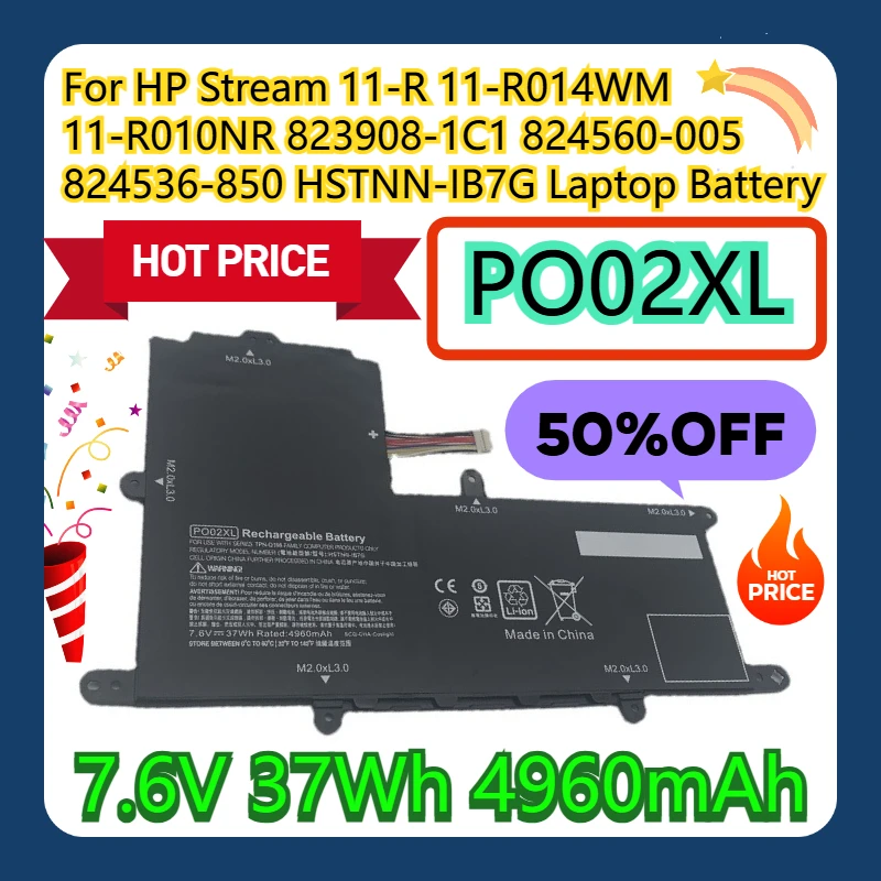 

For HP Stream 11-R 11-R014WM 11-R010NR 823908-1C1 824560-005 824536-850 HSTNN-IB7G PO02XL 7.6V 37Wh 4960mAh Laptop Battery