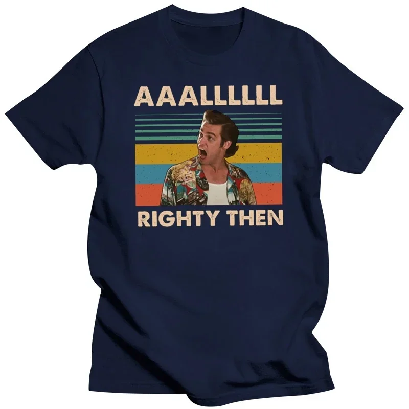 Funny Jim Carrey Ace Ventura Pet Detective Aaallllll Righty Then Vintage Men'S T Shirt For Youth The Elder Tee Shirt clothing