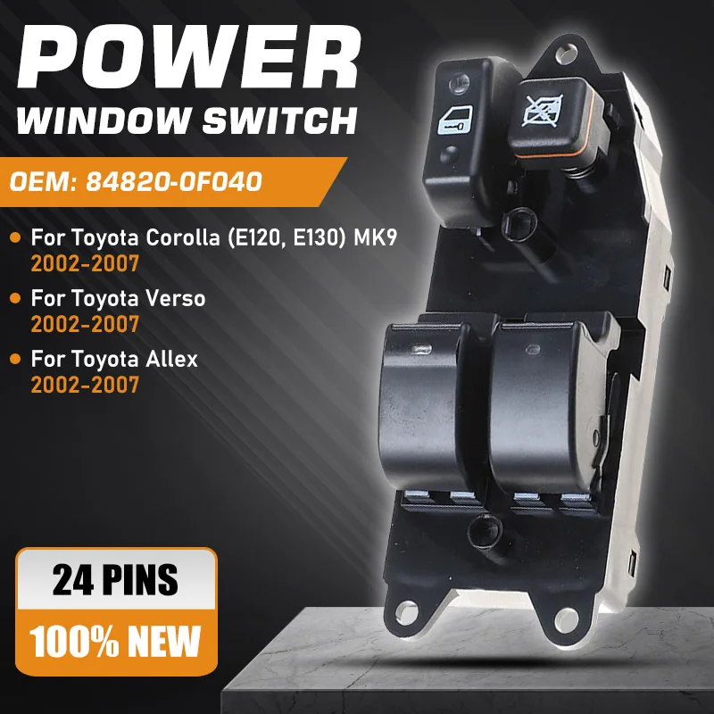 

Electric Power Car Window Control Switch Button For Toyota Corolla E120 MK9 Toyota Verso Allex 2002 2003 2004-2007 84820-0F040