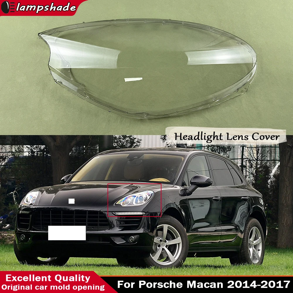 

For Porsche Macan 2014 2015 2016 2017 Headlight Cover Transparent Headlamp Shell Lens Replacement Original Lampshade Plexiglass