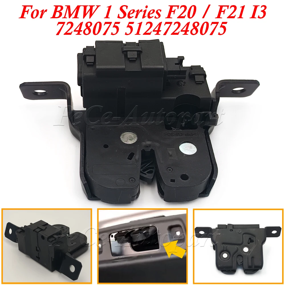 7248075 51247248075 For BMW 1 Series F20 / F21 I3 Tailgate Boot Lid Trunk Lock Latch Actuator