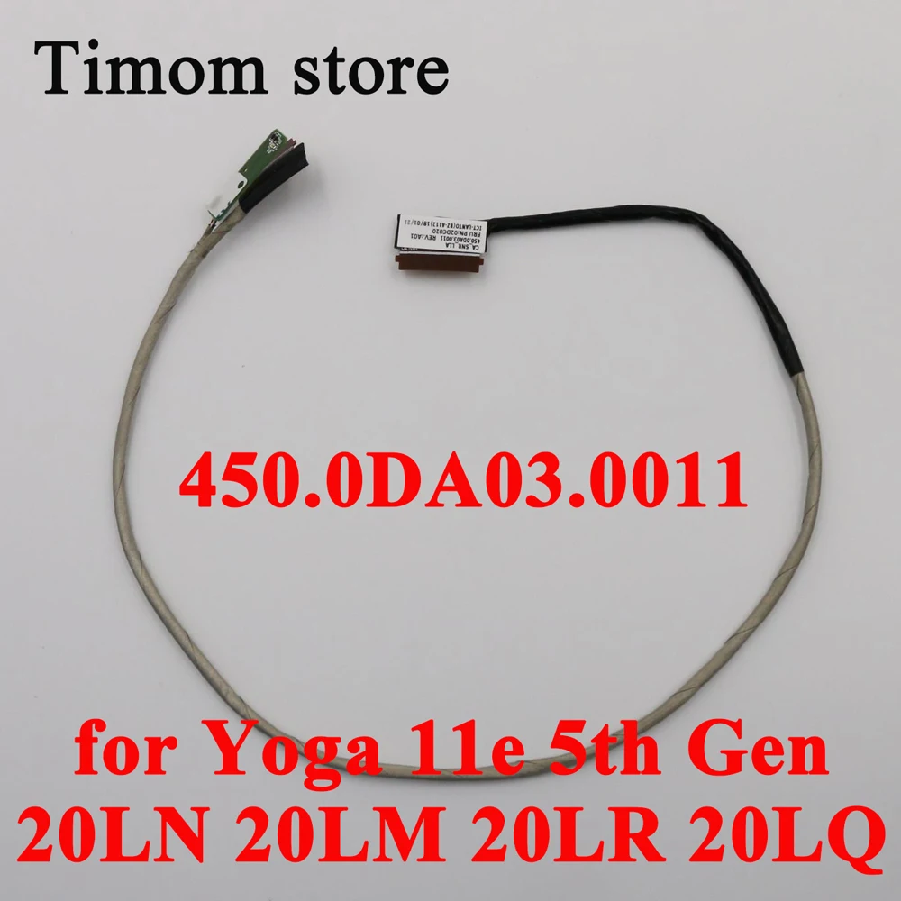 

450.0DA03.0011 for Yoga 11e 5th Gen 20LN 20LM ThinkPad 11e 5th Gen 20LR 20LQ Laptop Sensor Board Cable 02DC020