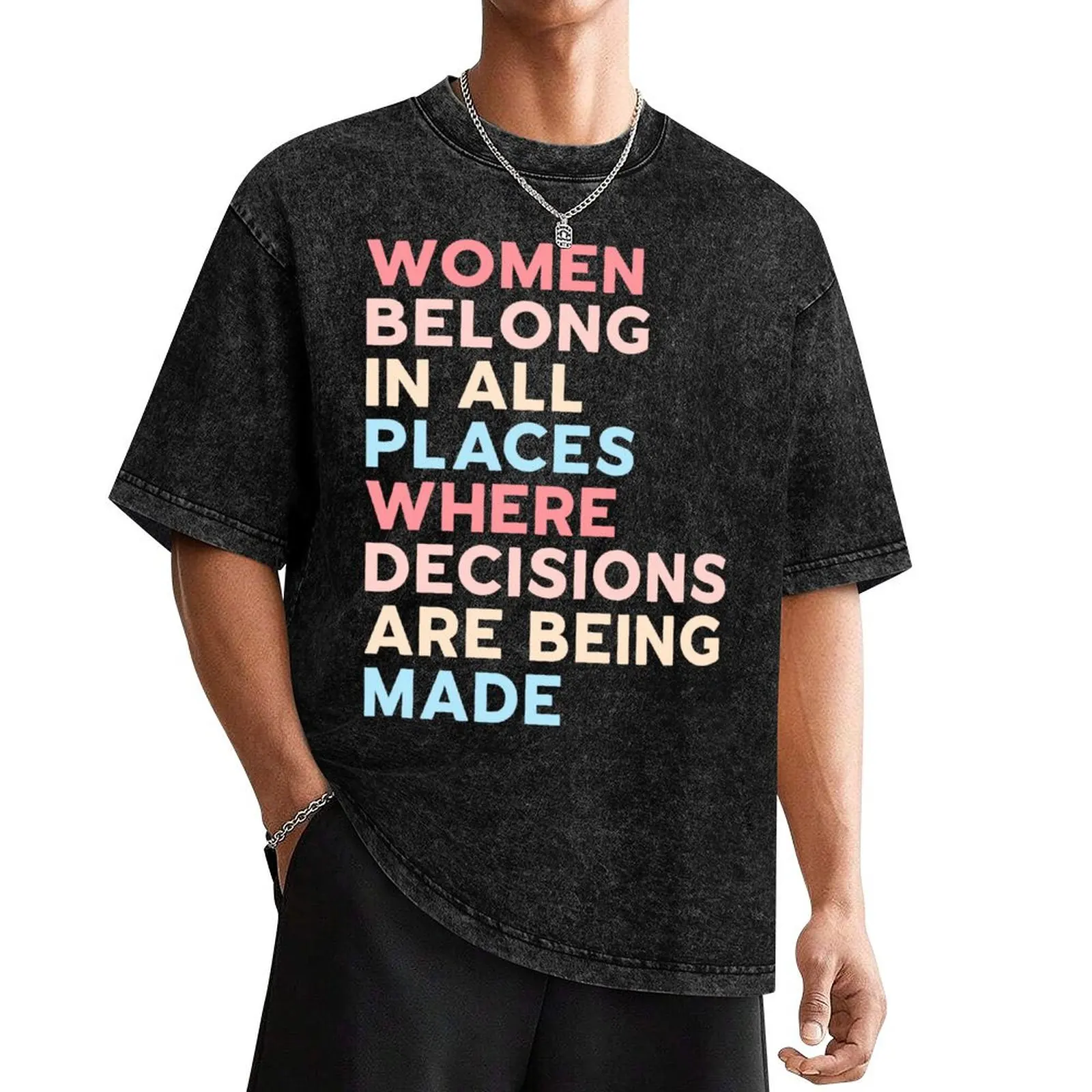 

Women Belong In All Places Where Decisions Are Being Made - Ruth Bader Ginsburg RBG T-Shirt funny gifts funny t shirts for men