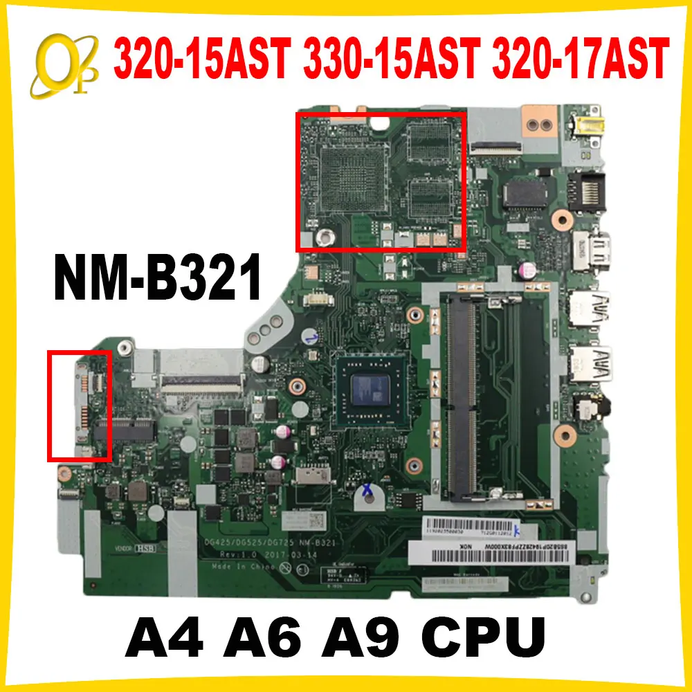 

NM-B321 Mainboard for Lenovo IdeaPad 320-15AST 330-15AST 320-17AST laptop motherboard A4 A6 A9 CPU DDR4 fully tested