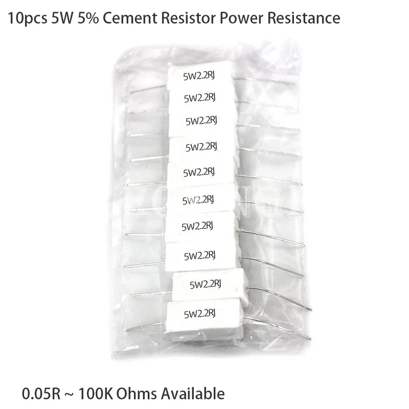 10PCS 5W 5% Cement Resistor Power Resistance 0.1R-100K 1R 2.7R 10R 43R 470R 0.15 0.25 0.47 0.68 1 3 10 12 22 27 47 100 500 ohm