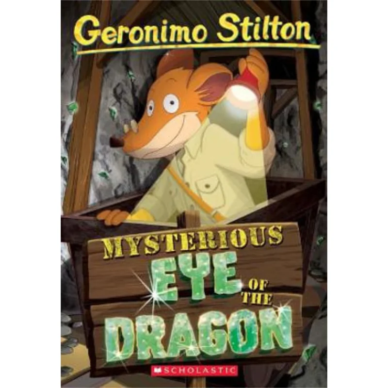 

Geronimo Stilton 78Mysterious Eye Of The Dragon Geronimo Stilton SCHOs Domestic Selfoperated ZY 9781338687200 Book