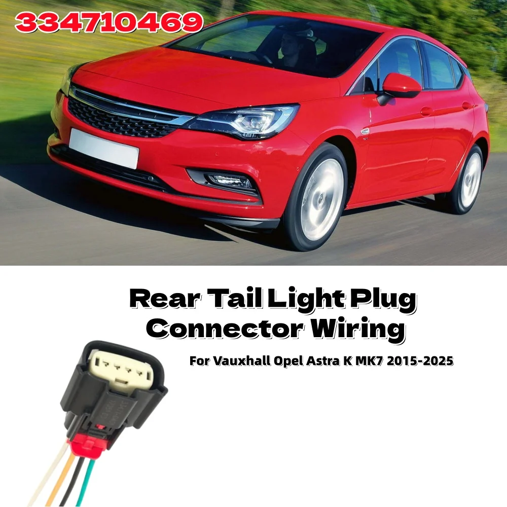 

Car Rear Tail Light Plug Connector Wiring Replacement 334710469 Car Light Accessories For Vauxhall Opel Astra K MK7 2015-2025