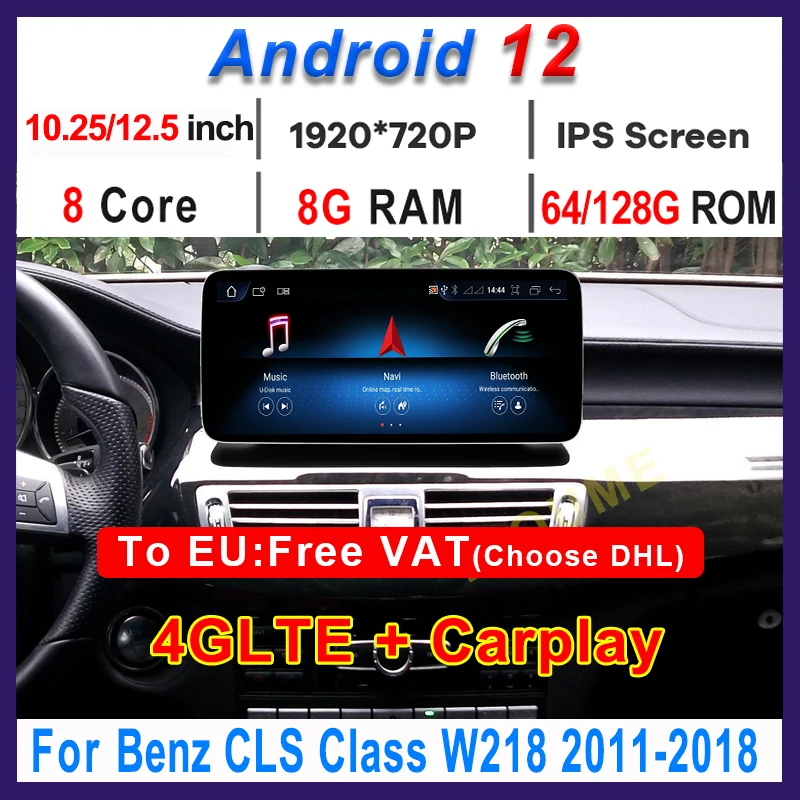 

10.25" / 12.5" 8 Core 8G+128G Android 12 Car Multimedia Player GPS Navigation For Mercedes Benz CLS Class W218 2011 -2017 Radio