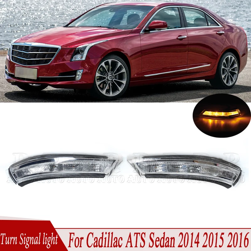 

For Cadillac ATS Sedan 2014 2015 2016 Car Rearview Mirror Turn Signal Light Indicator Lamp Side Mirror Turn Signal Lamp