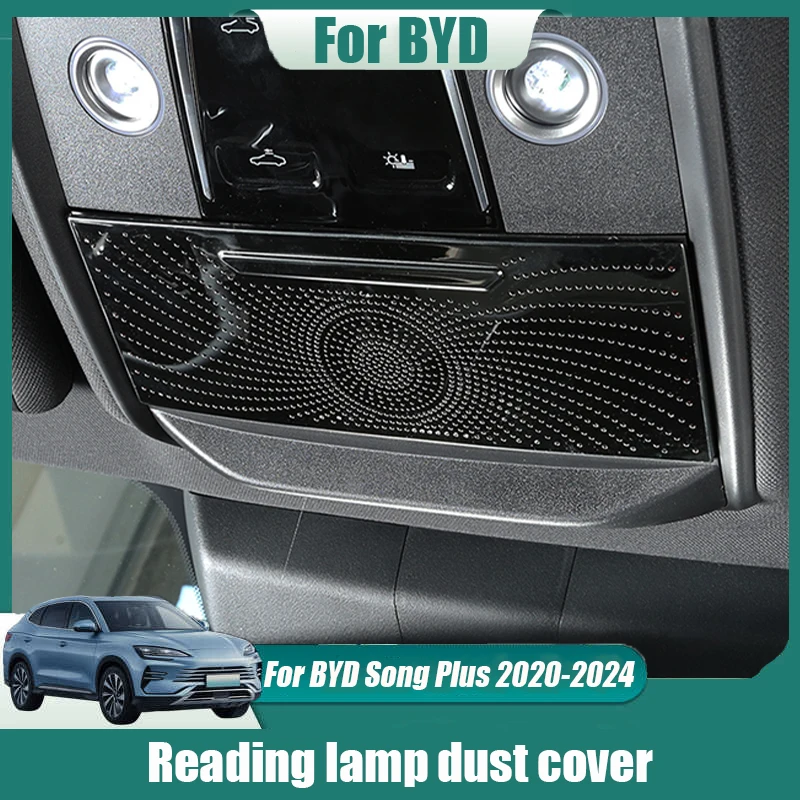

For BYD Sealion 6 Seal U Song Plus DM-i EV 2020 2024 2025 Reading lamp dust Stainless steel horn protective cover Interior