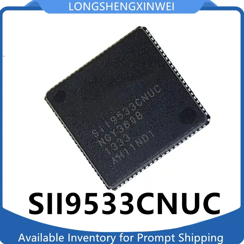 1PCS New SII9533CNUC SIL9533CNUC  QFN-88 Video Interface Chip Original