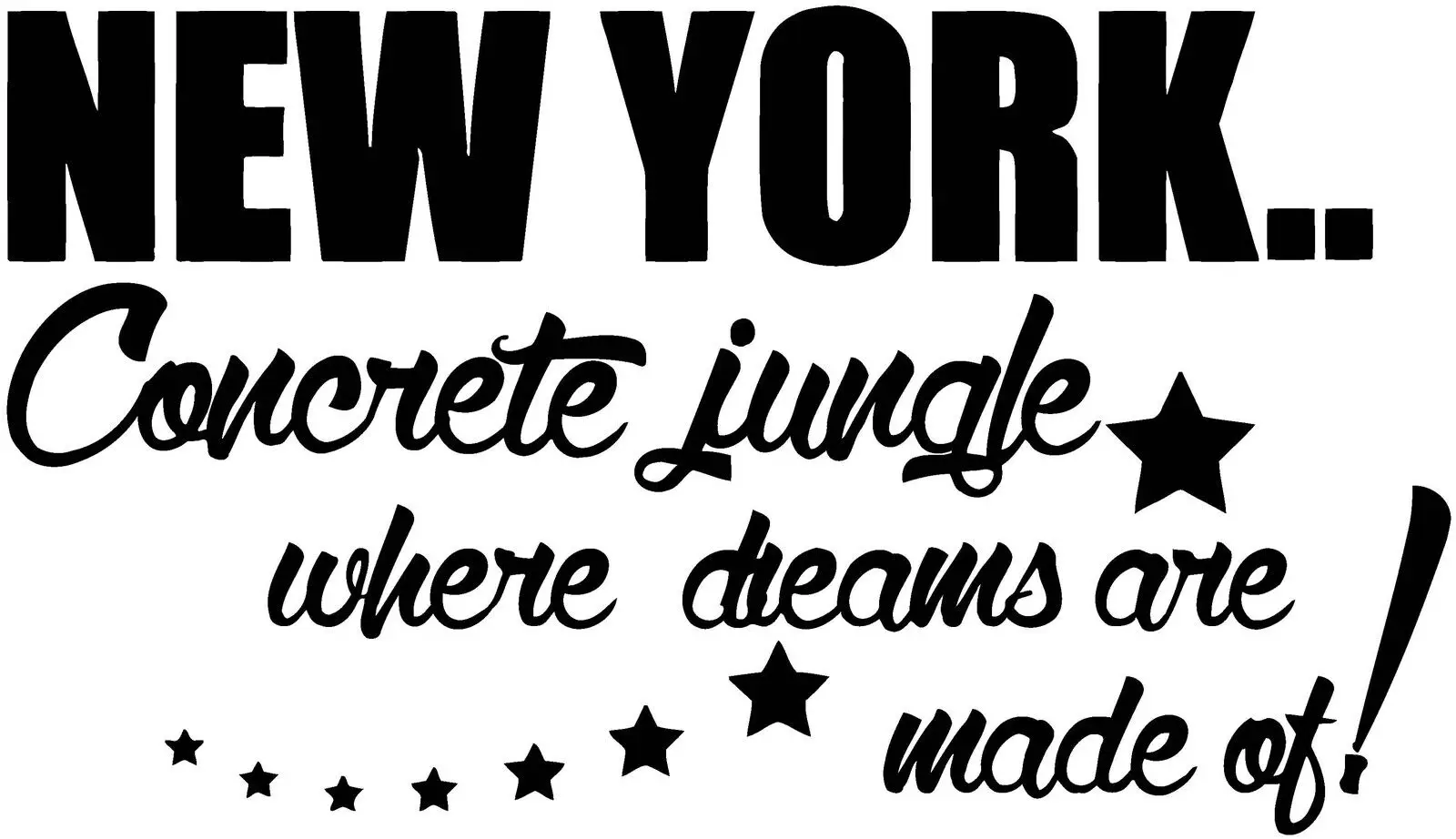 

New York Concrete Jungle Lyrics Music Wall Door Art Decal Decor Sticker Picture Poster