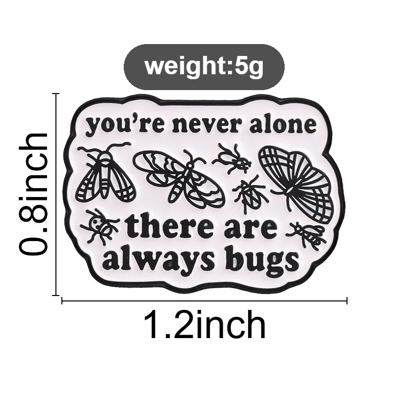 Humorous Bug Moth Enamel Pin Sassy Phrase Lapel Brooch Weird Aesthetic Insect Slogan Badge Gift for Entomology Lover