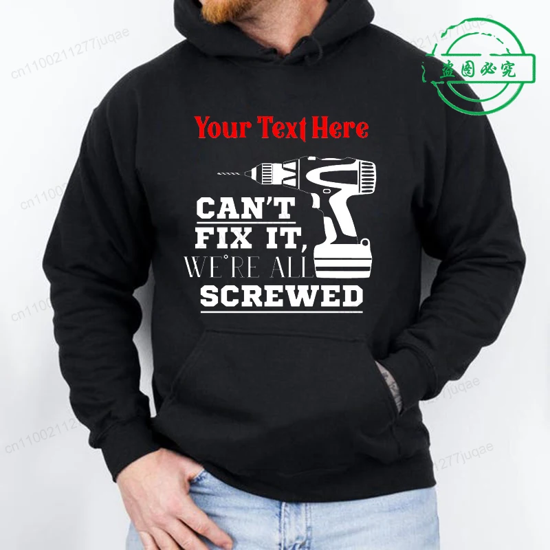 Custom Men Hoodies Sweatshirts Funny Fix It Personalized Gift for Dad Papa Hubby Hoodies Fashion Personality Customized Hoodies