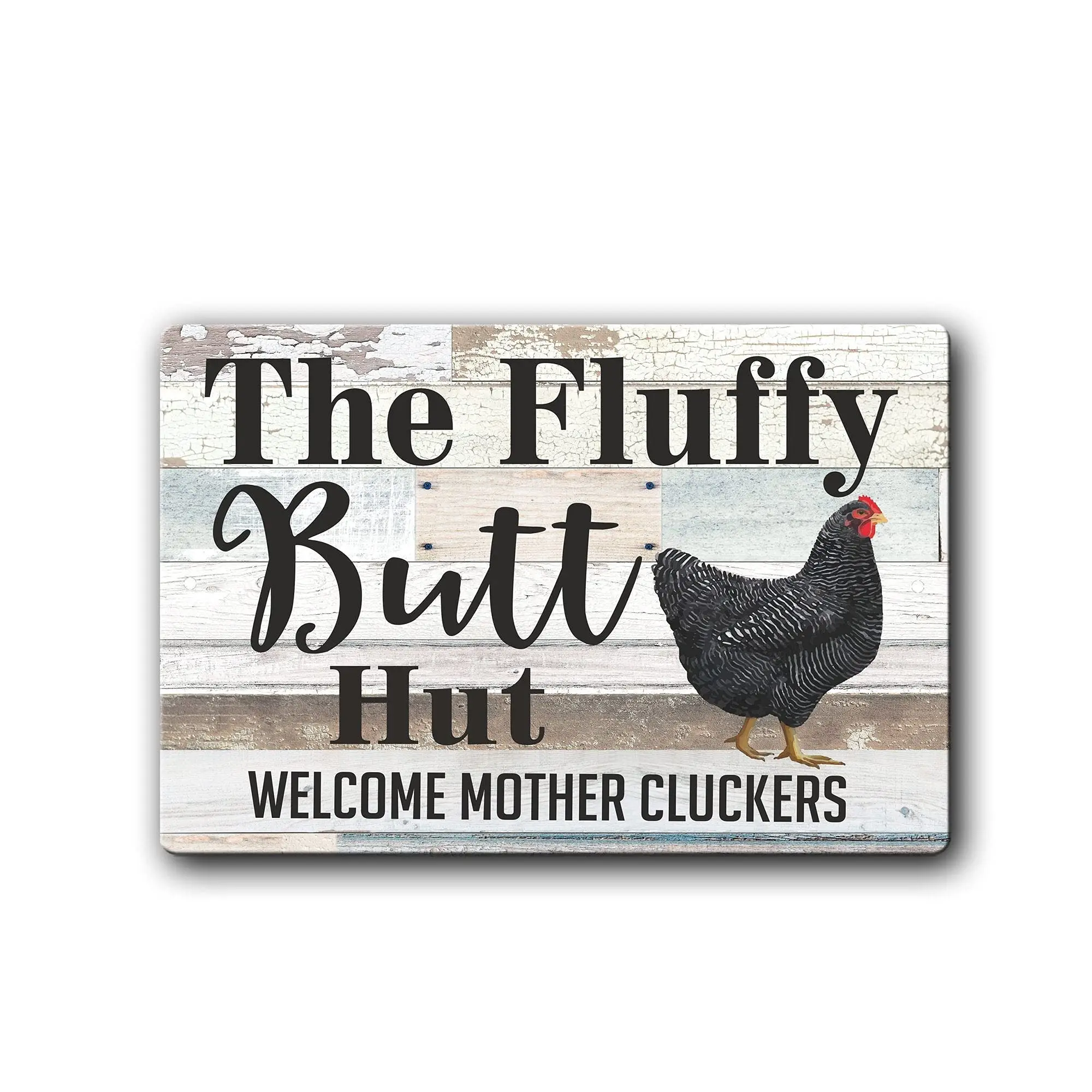 Fluffy Butt Hut Welcome Mother Cluckers Tin Sign Funny Chicken Coop Sign Rustic Style Decor Metal Tin Sign Outdoor Indoor W sign
