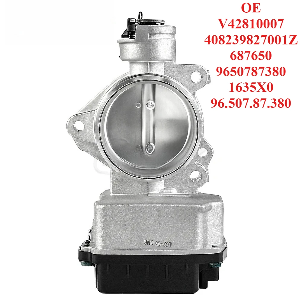 

Premium Grade Throttle Body V42810007 408239827001Z 687650 9650787380 1635X0 96.507.87.380