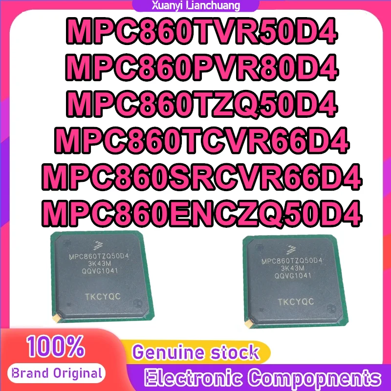 

MPC860TVR50D4 MPC860TCVR66D4 MPC860ENCZQ50D4 MPC860TZQ50D4 MPC860PVR80D4 MPC860SRCVR66D4 MPC860 IC Chip New Original