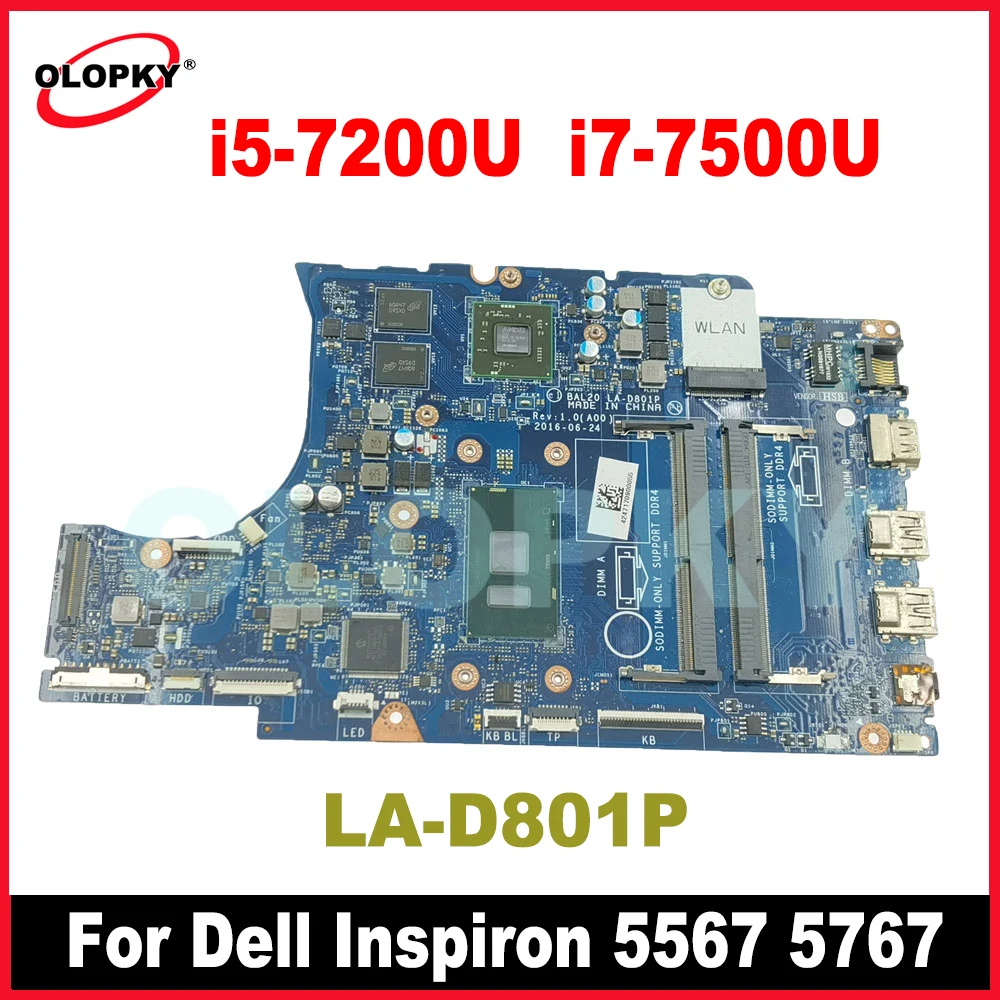 

CN-0KFWK9 0KFWK9 Mainboard for Dell Inspiron 5567 5767 laptop motherboard BAL20 LA-D801P with i5-7200U i7-7500U DDR4 Tested