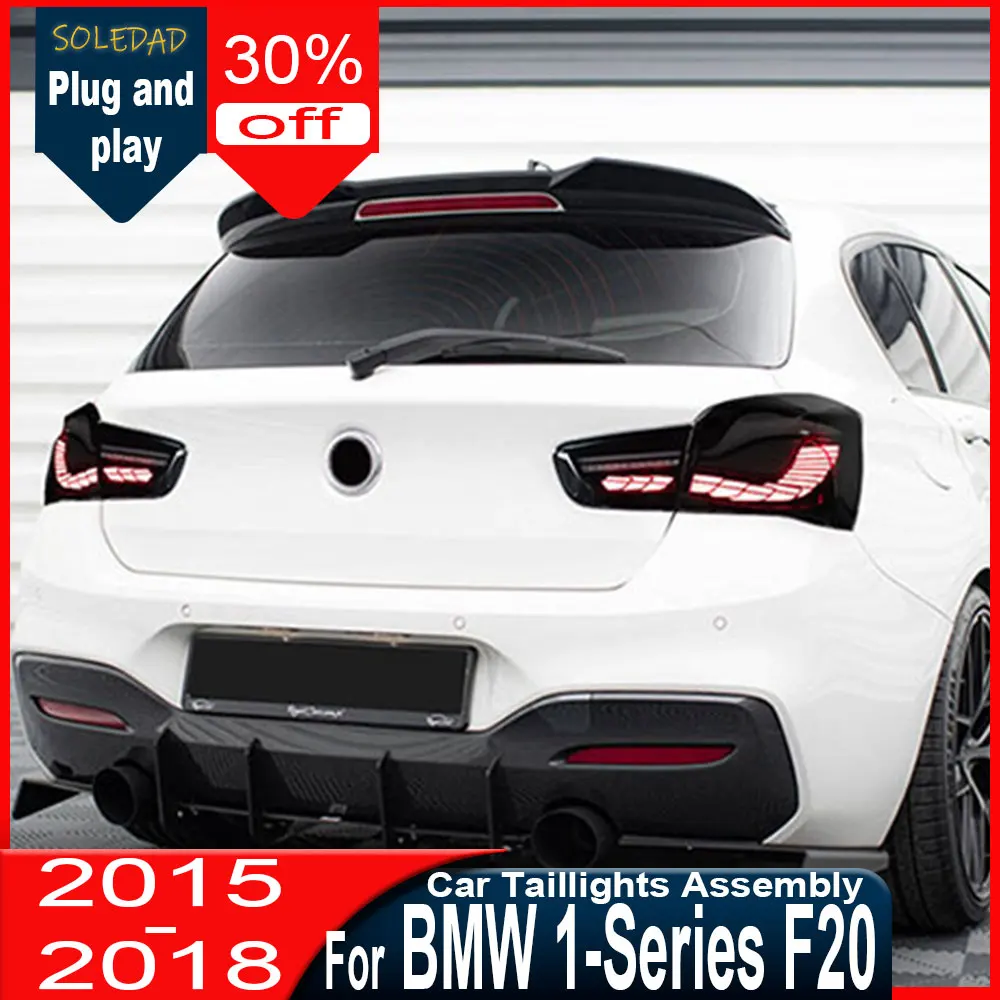 Auto Tail Light For BMW 1 Series F21 F20 2015 2016 2017 2018 DRL Brake Turn Signal Lamp Plug and Play Assemblies