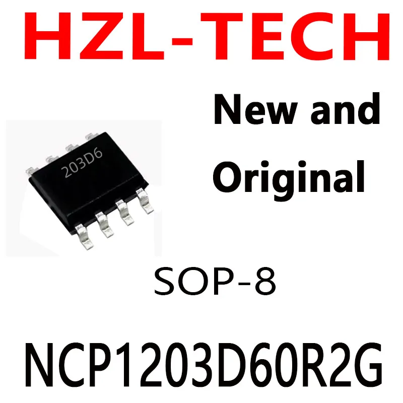 10PCS  SOP-8 203D6 SOP8 NCP1203D6 SOP NCP1203D60R 1203D60 NCP1203D60R2G