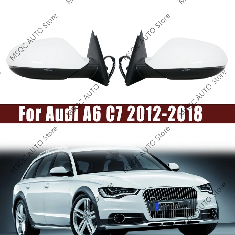 For Audi A6 C7 2012-2018 4GD-857-409 4GD-857-410 Car Replacement Heated Wing Rear Mirror Glass 6/8/12/17 wire Electrical folding