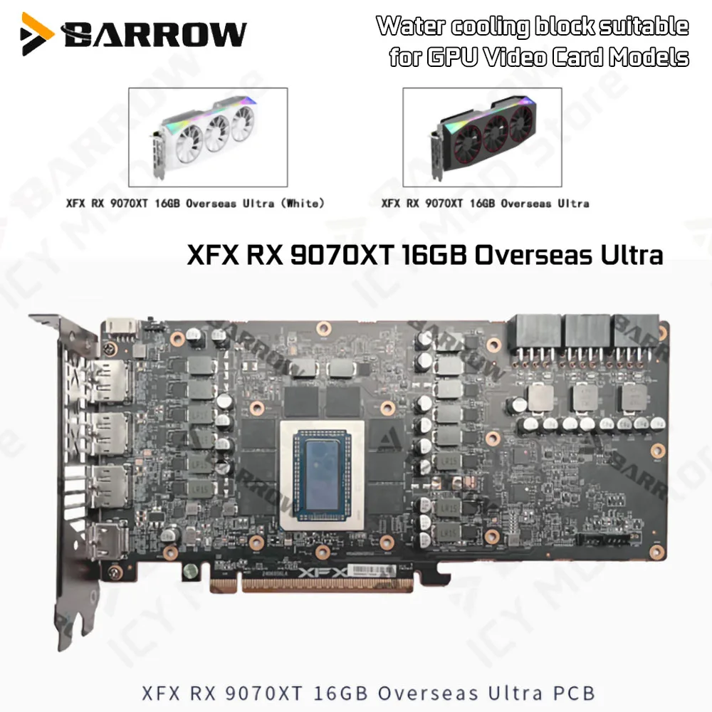 Barrow Graphics Card Water Cooling Block for XFX RX 9070XT 16GB Overseas Ultra VGA Display Card PC Case MOD BS-XFX9070XT-PA