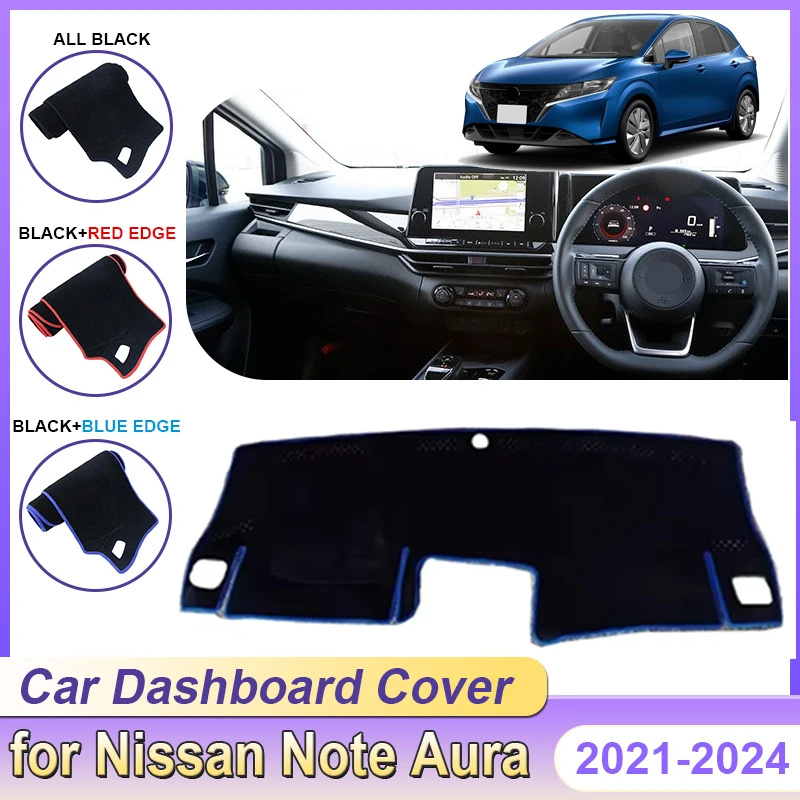 

Для Nissan Note Aura e-Power E13 MK3 2021 2022 ~ 2024 крышка приборной панели автомобиля защитный коврик для предотвращения света коврик солнцезащитный козырек аксессуары