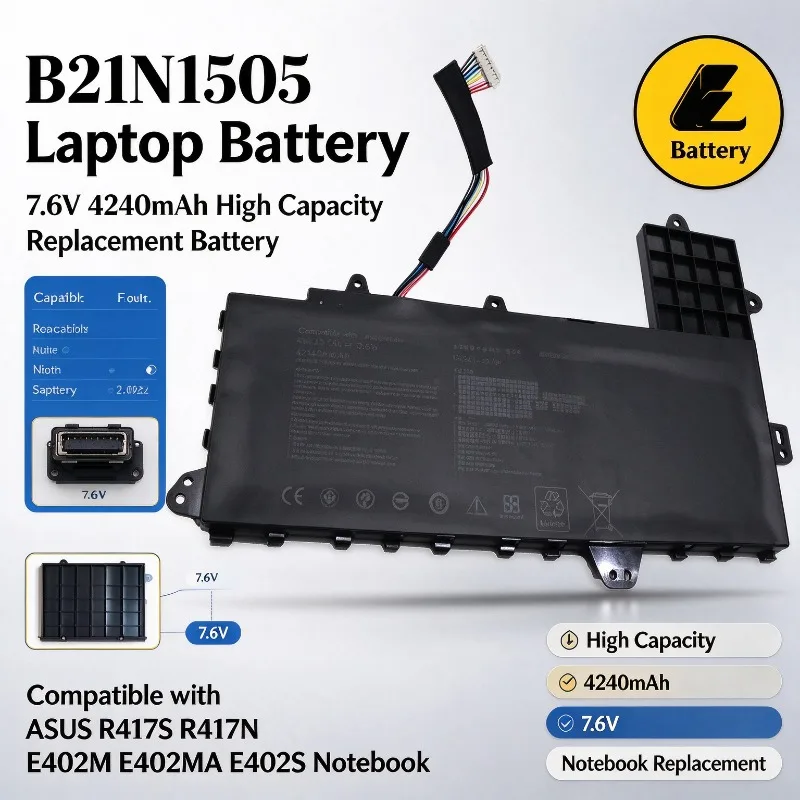 B21N1505 Replacement Laptop Battery, 7.6V 4240mAh High Capacity, Compatible with ASUS R417S R417N E402M E402MA E402S Notebook