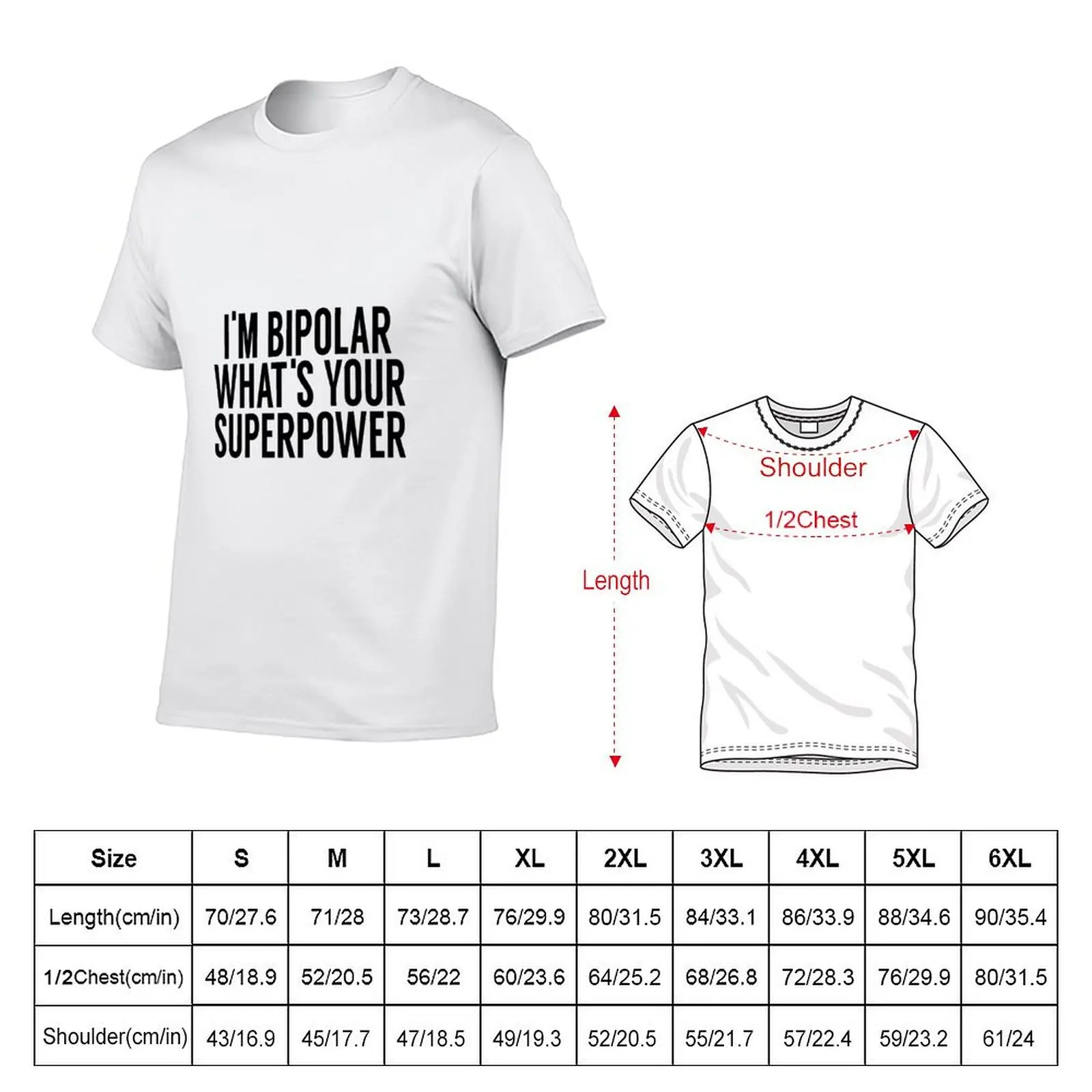 I'M BIPOLAR WHAT'S YOUR SUPERPOWER T-Shirt Holiday Party T-Shirt for Men