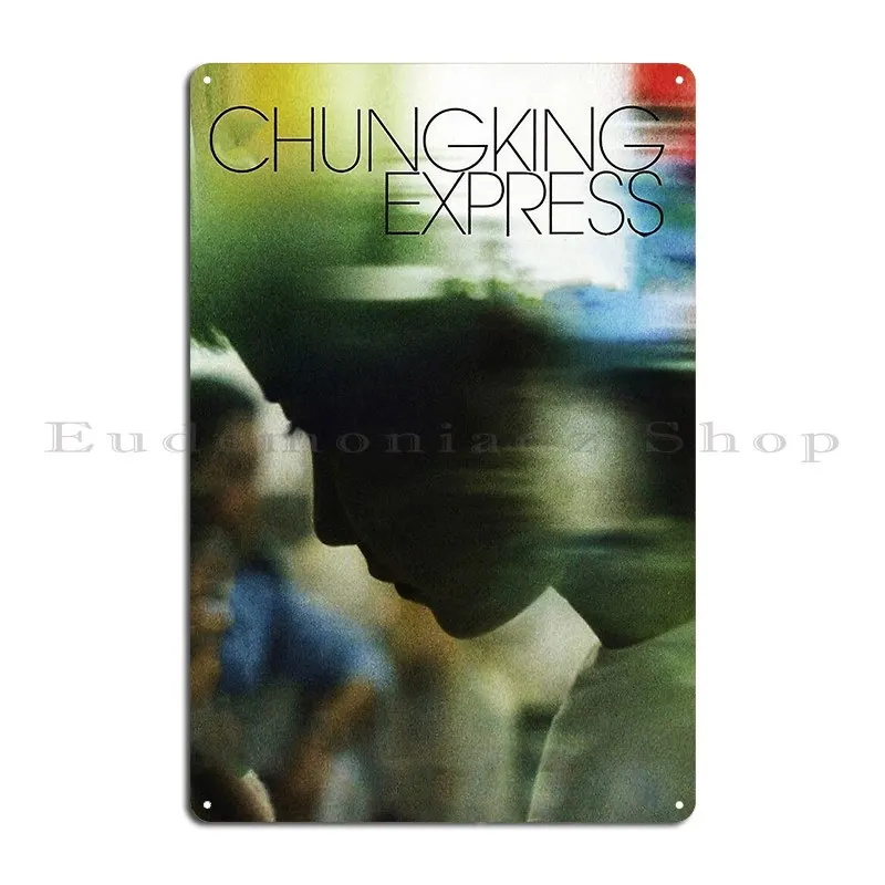 Chungking Express Wong Kar Wai Metal Signs Funny Create Wall Decor Printed Home Tin Sign Poster