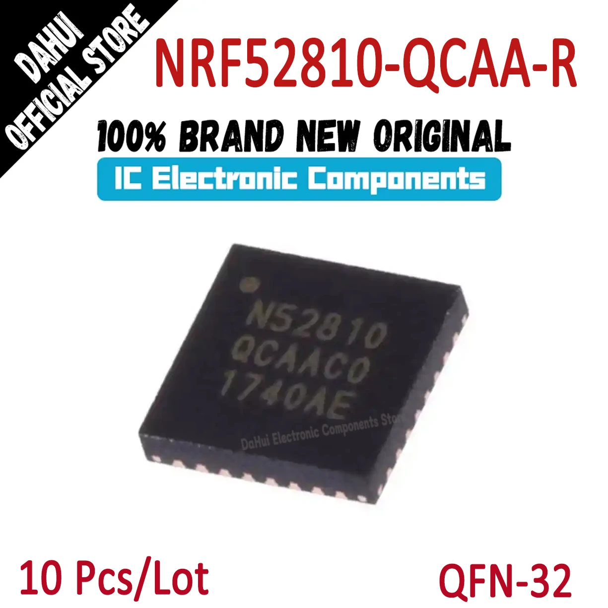 10Pcs NRF52810-QCAA-R NRF52810-QCAA NRF52810 N52810-QCAA NRF IC Chip IC RF TXRX+MCU BLUETOOTH WFQFN-32