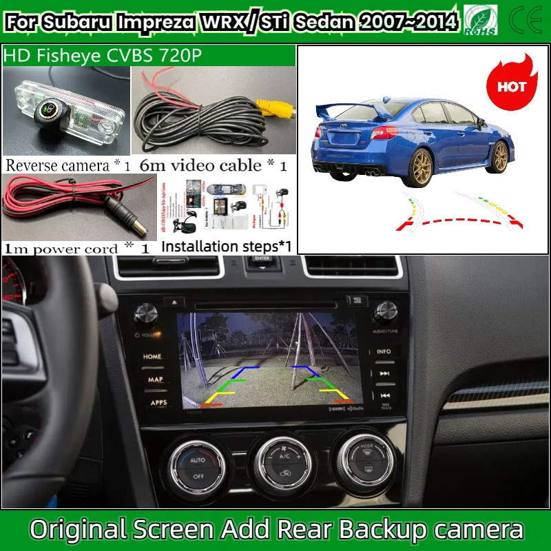 

Rear View Camera For Subaru Impreza WRX / STi Sedan 2007~2014 OEM Screen Add Backup Reverse Camera HD Night Vision