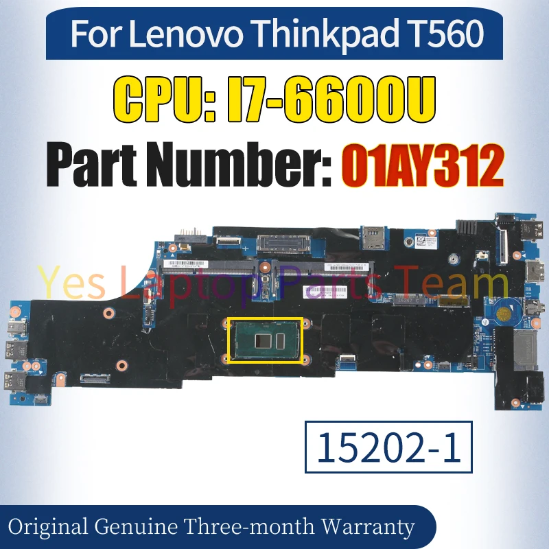 15202-1 For Lenovo Thinkpad T560 Laptop Mainboard 01AY312 SR2F1 I7-6600U Notebook Motherboard 100％ Tested