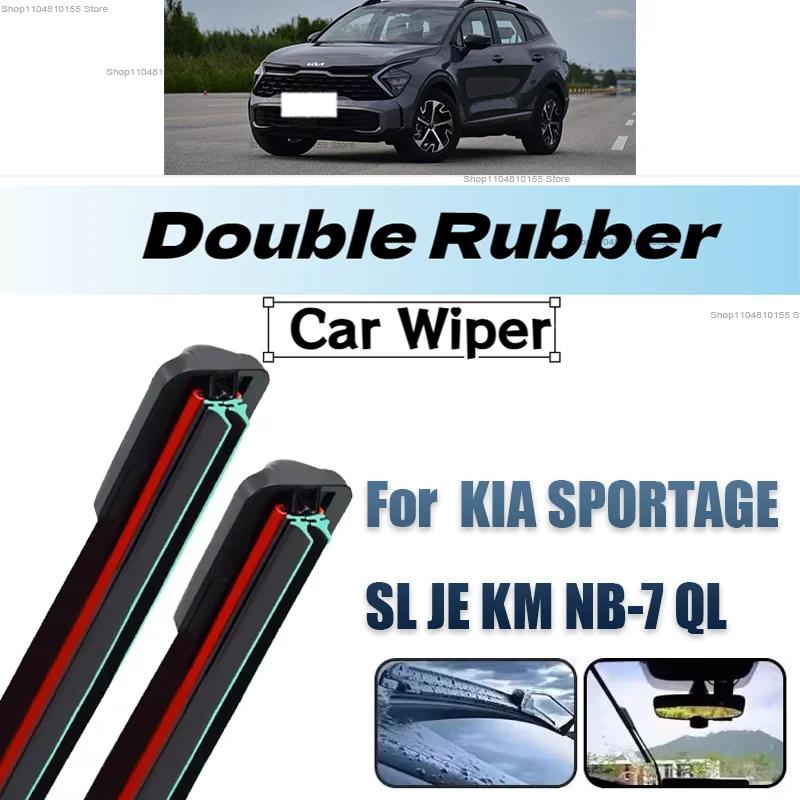 

Double Rubber Car Wipers for KIA Sportage SL JE KM NB-7 QL Front Blade Brushes Cutter Accessorie Windscreen Wear Wiper Parts