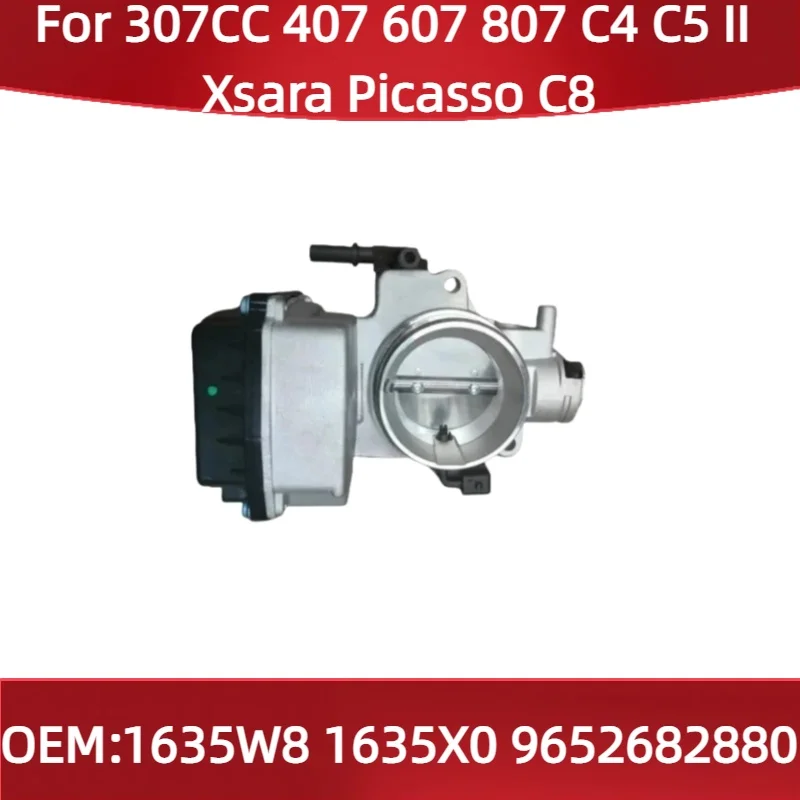 

1635W8 1635X0 9652682880 Подходит для Peugeot 307CC 407 607 807 для Citroen C4 C5 II Xsara Picasso C8 Впуск корпуса дроссельной заслонки
