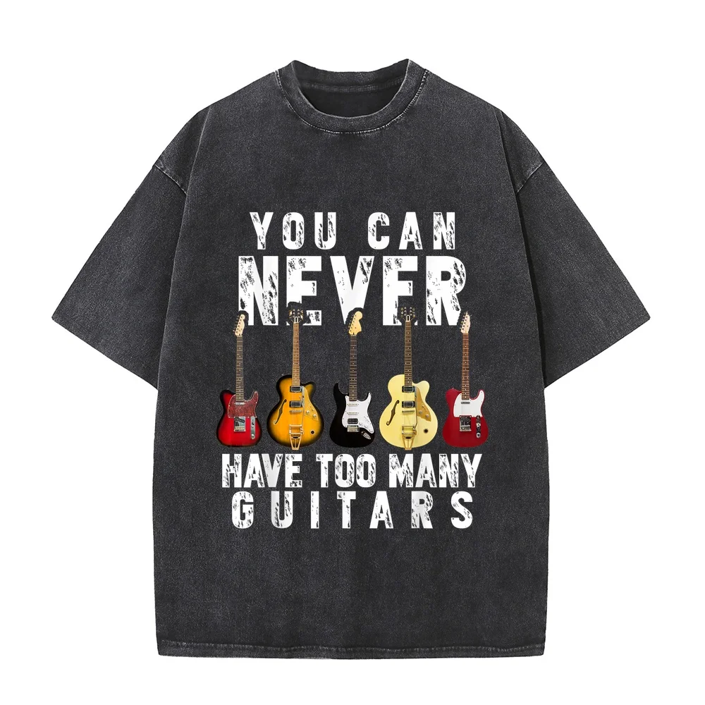 You Can Never Have Too Many Guitars Music Funny Gifts Shirt T-Shirt Men's Clothing Women's T-Shirts Summer Men Humor Quote Tee