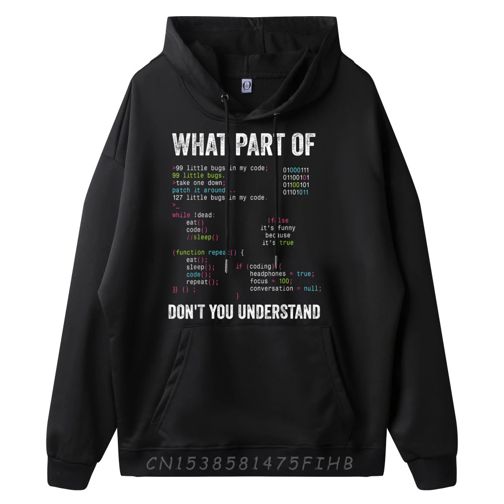 What Part Of Don It You Understand Computer Science Lovers New T Shirpullover Hoodies For Men Hoodies Father's Day