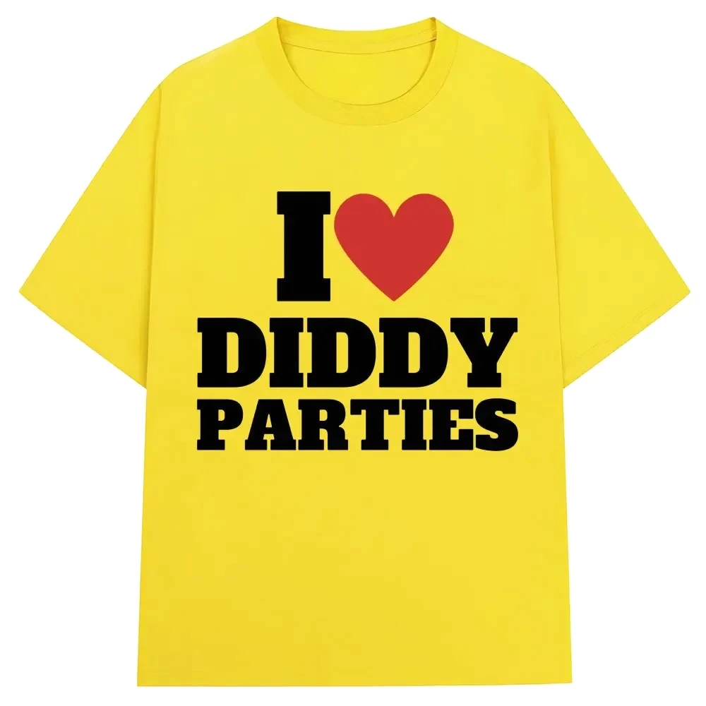 I Love Diddy Parties Funny Print T Shirt Novelty Creativity Fashion Men Women Short Sleeve Oversized O-Neck T-shirt Gifts
