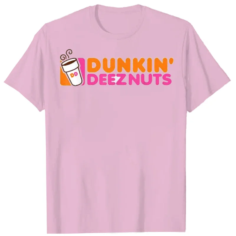 Dunkin\' Deez Nuts - Dunkin Deeznuts T-Shirt Aesthetic Clothes Graphic Tee Shirts Tops Casual Loose Clothing Fashion Streetwear